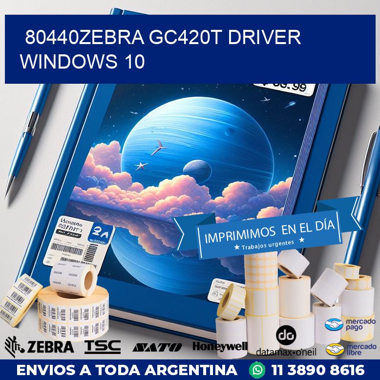 80440Zebra GC420t driver Windows 10