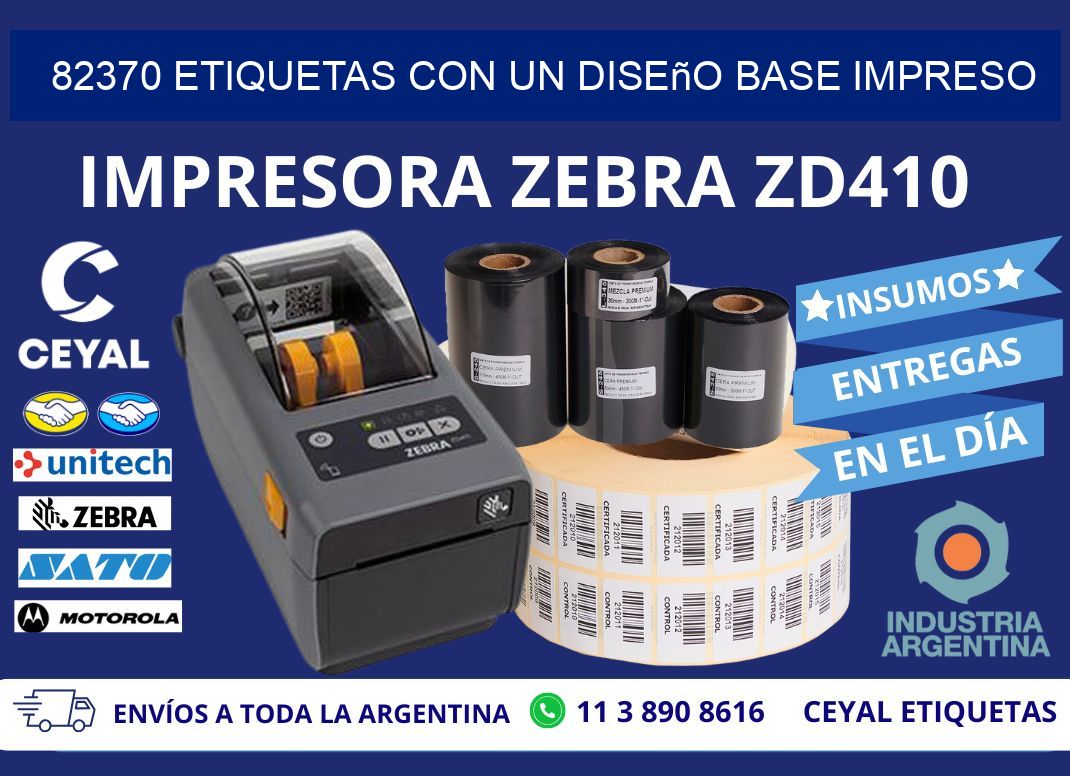 82370 etiquetas con un diseño base impreso