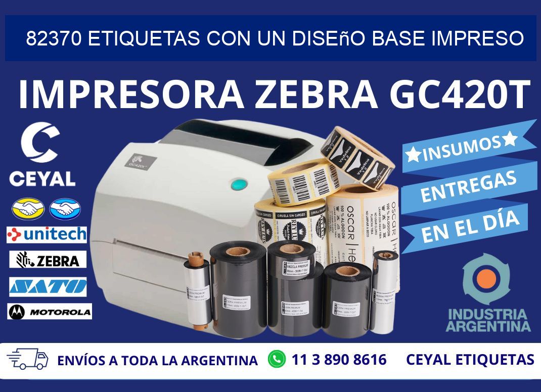 82370 etiquetas con un diseño base impreso