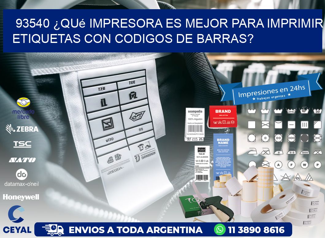 93540 ¿Qué impresora es mejor para imprimir etiquetas con codigos de barras?
