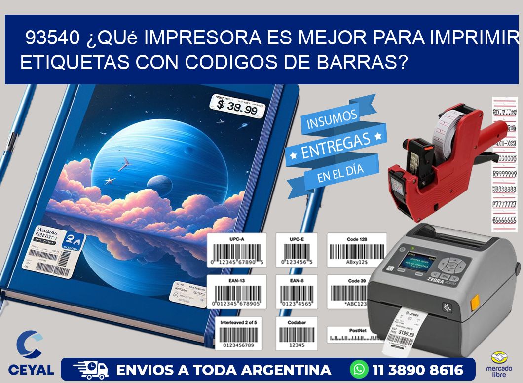 93540 ¿Qué impresora es mejor para imprimir etiquetas con codigos de barras?