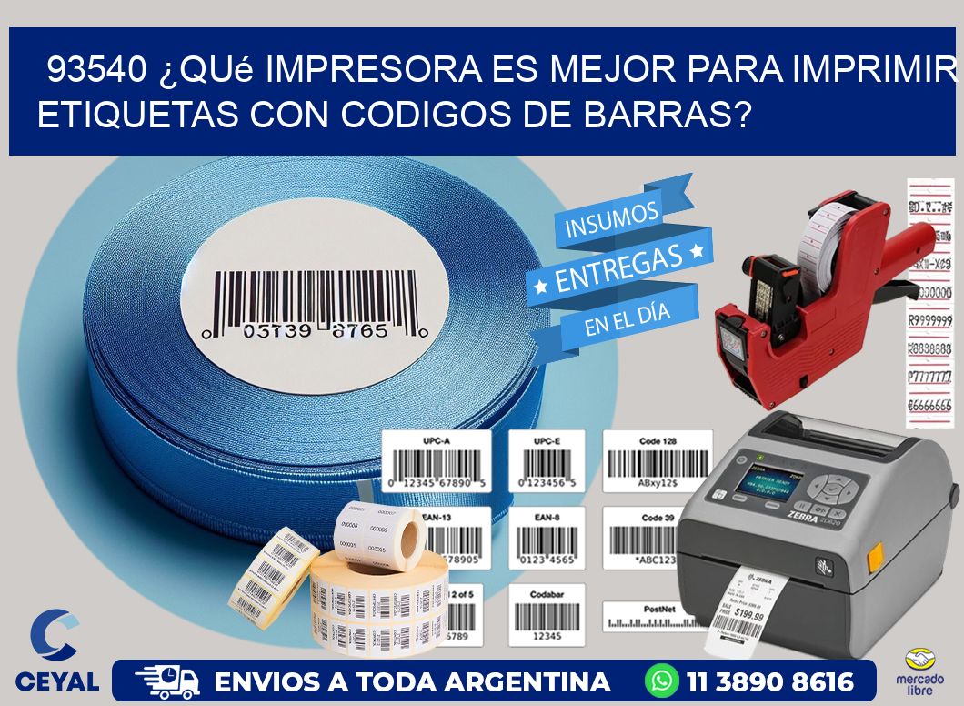 93540 ¿Qué impresora es mejor para imprimir etiquetas con codigos de barras?