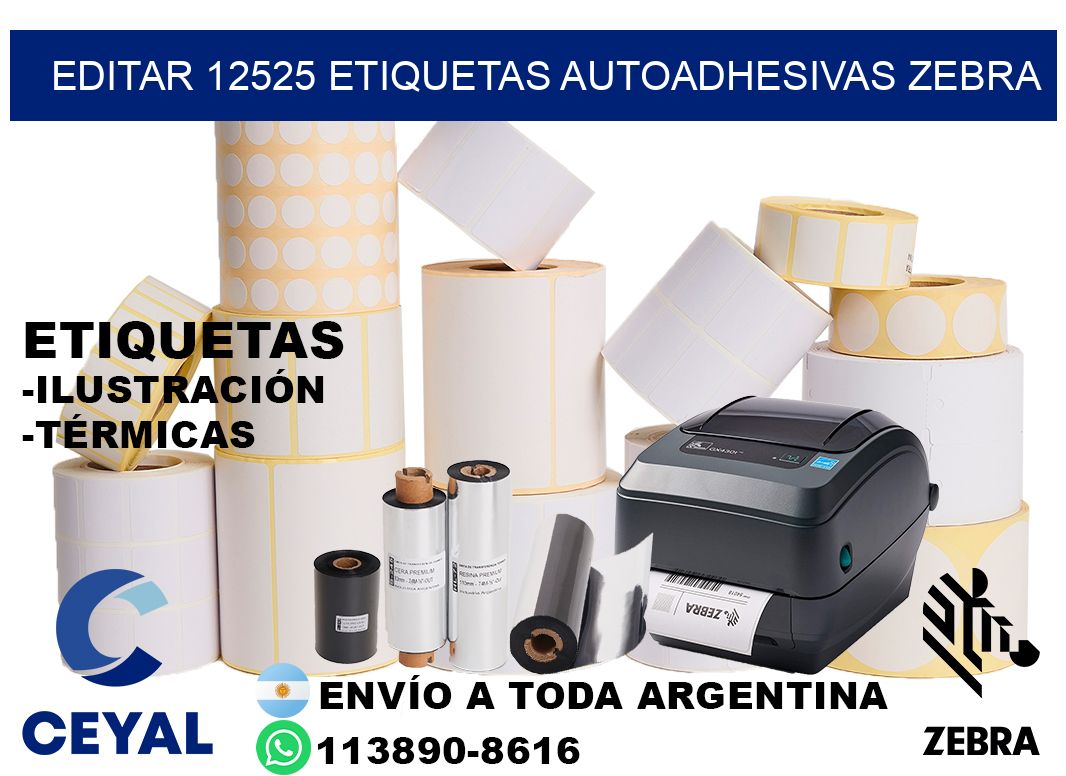EDITAR 12525 ETIQUETAS AUTOADHESIVAS ZEBRA