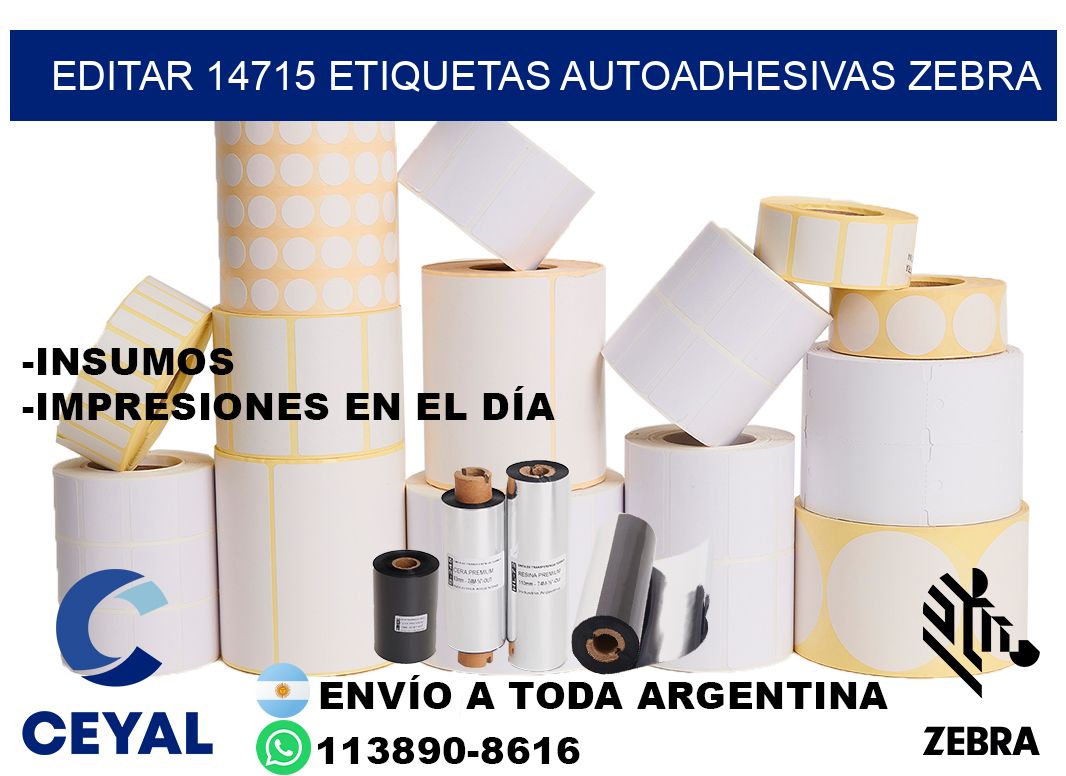 EDITAR 14715 ETIQUETAS AUTOADHESIVAS ZEBRA