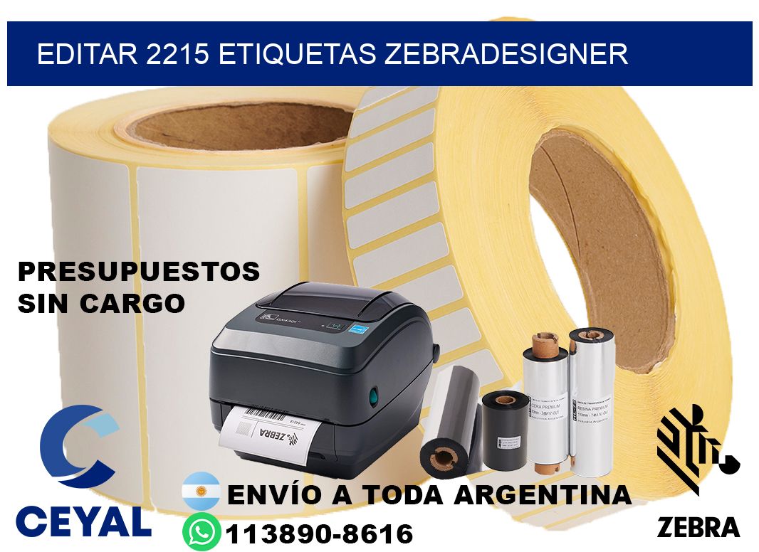 EDITAR 2215 ETIQUETAS ZEBRADESIGNER