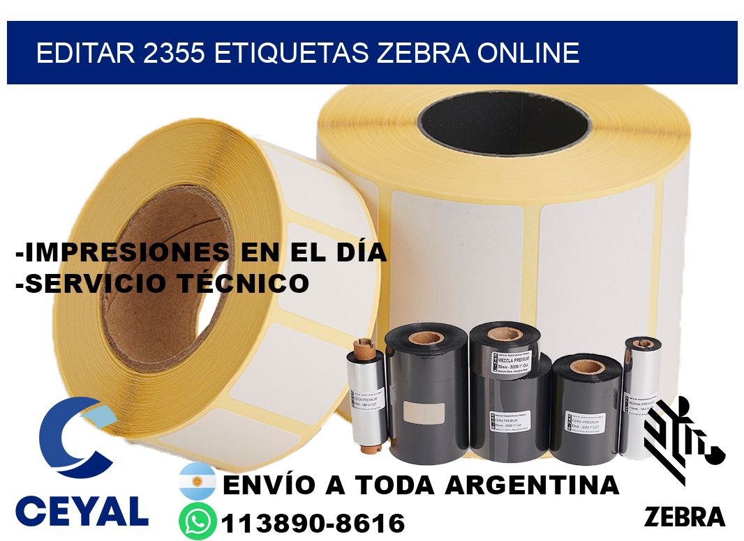 EDITAR 2355 ETIQUETAS ZEBRA ONLINE