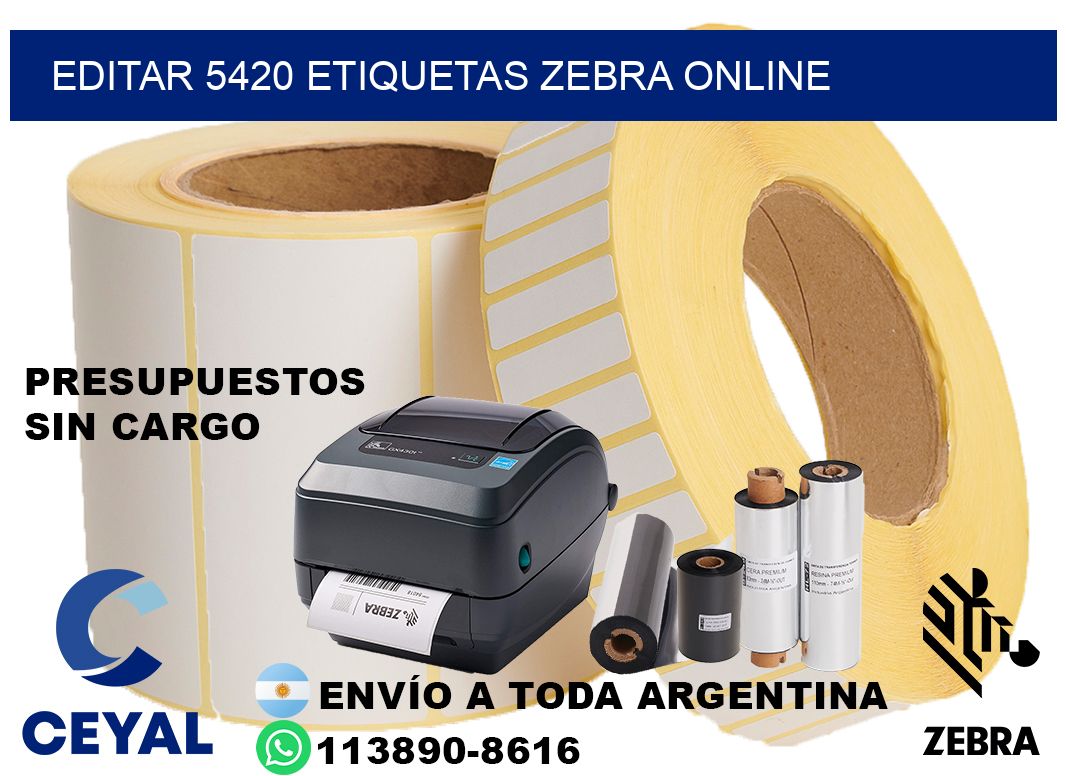 EDITAR 5420 ETIQUETAS ZEBRA ONLINE