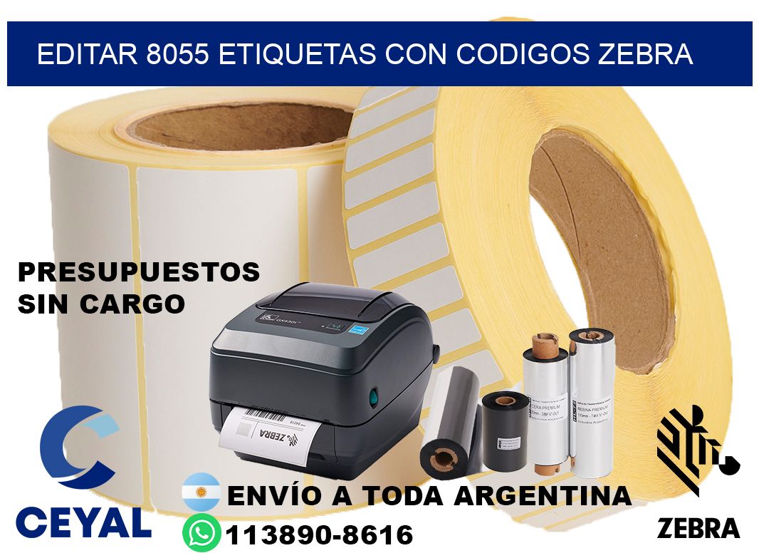 EDITAR 8055 ETIQUETAS CON CODIGOS ZEBRA