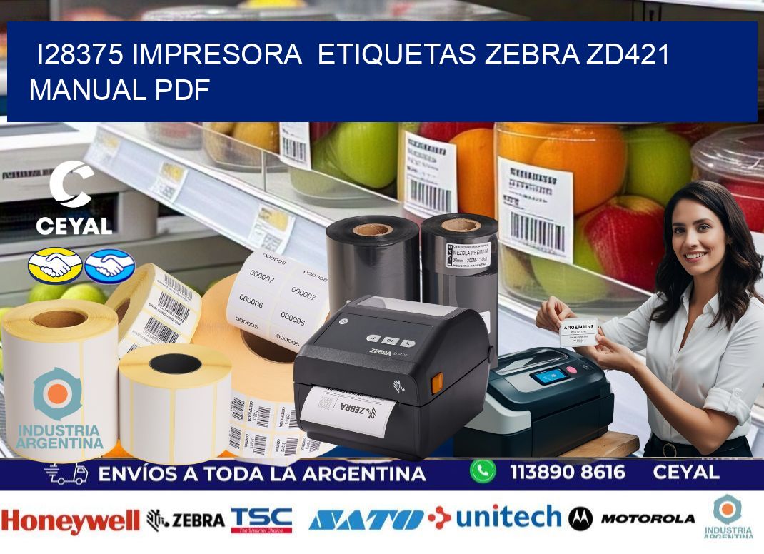i28375 impresora etiquetas Zebra ZD421 manual PDF