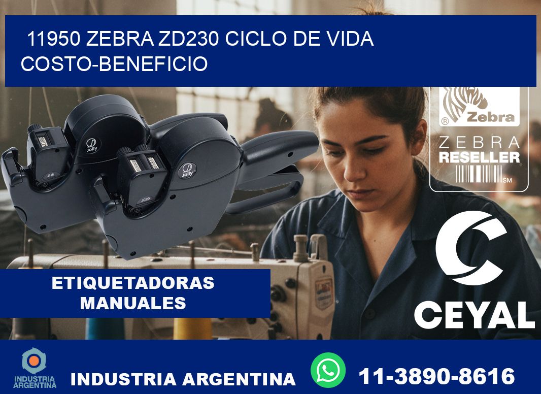 11950 Zebra ZD230 ciclo de vida costo-beneficio