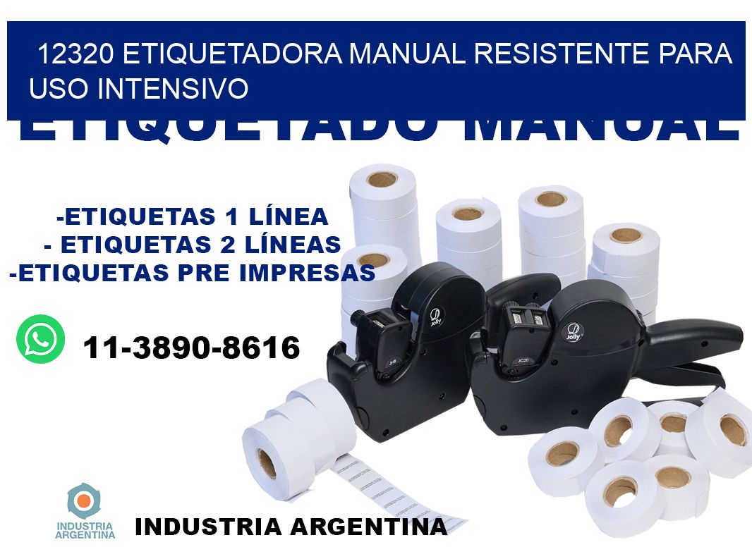 12320 etiquetadora manual resistente para uso intensivo