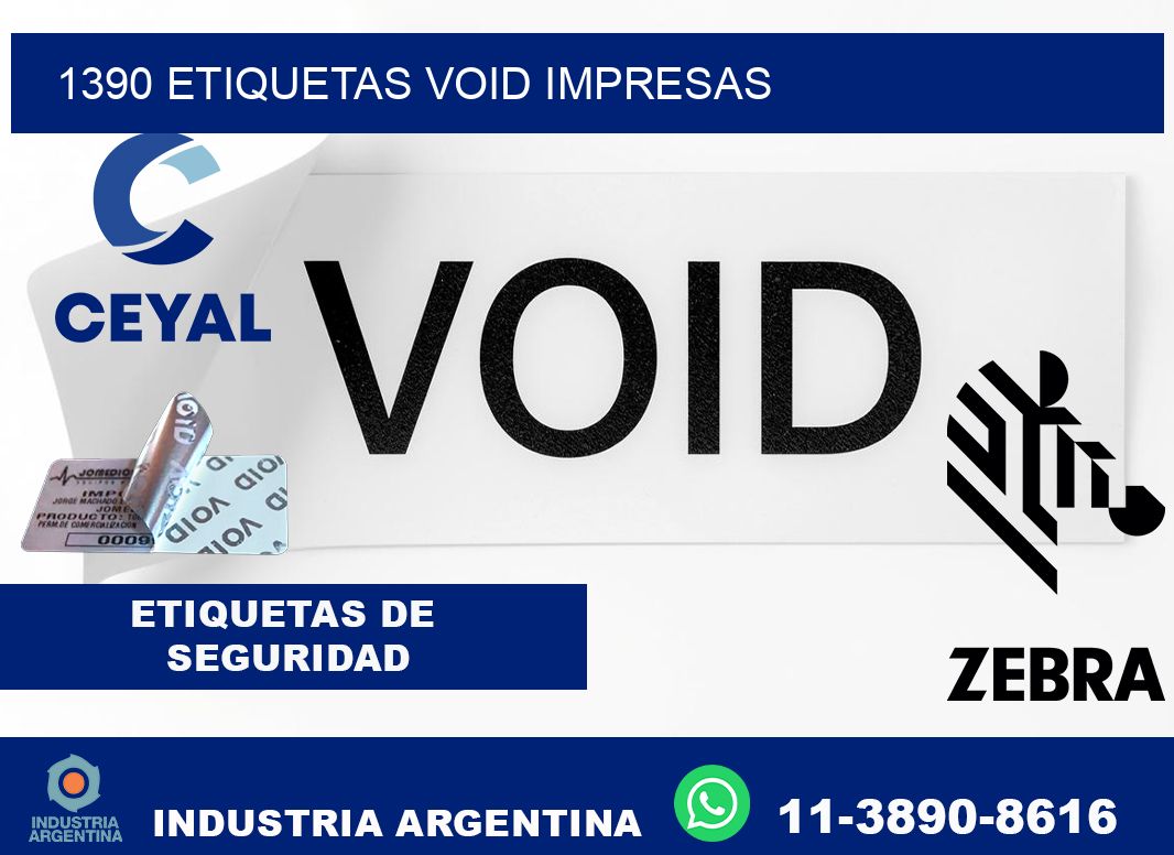 1390 etiquetas void impresas