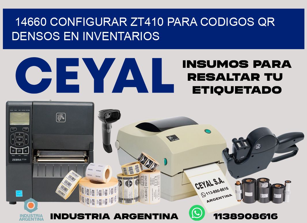 14660 configurar zt410 para codigos qr densos en inventarios
