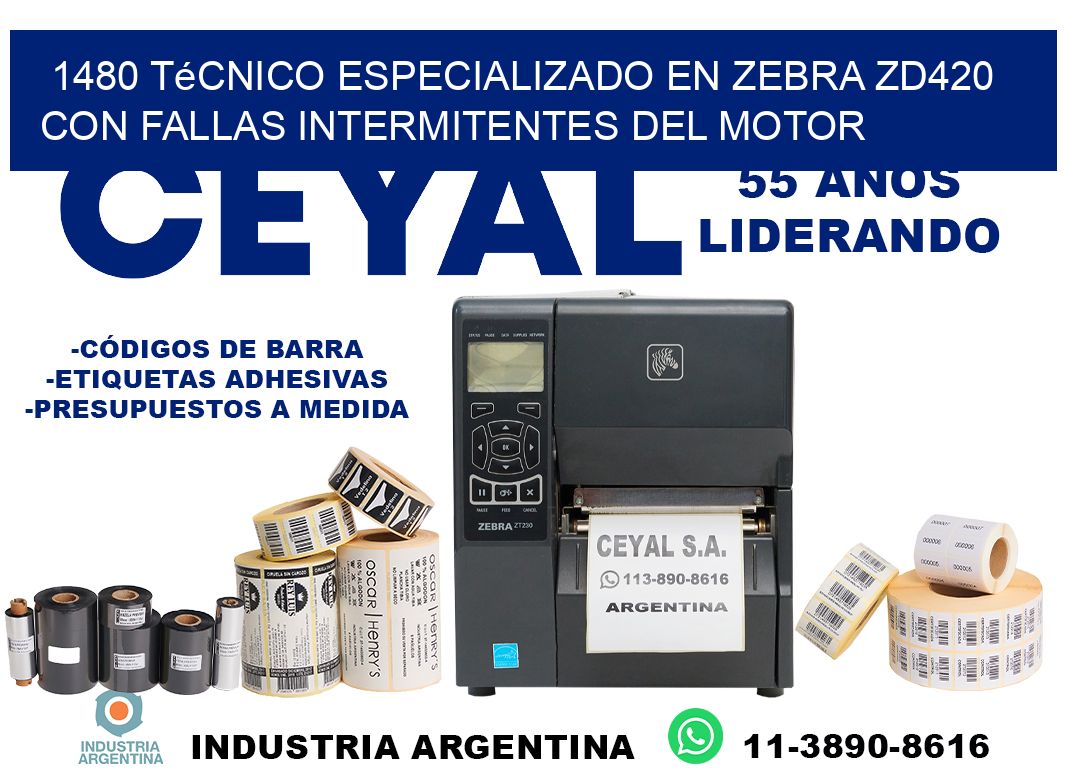 1480 técnico especializado en zebra zd420 con fallas intermitentes del motor