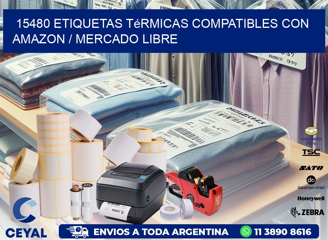 15480 etiquetas térmicas compatibles con Amazon / Mercado Libre