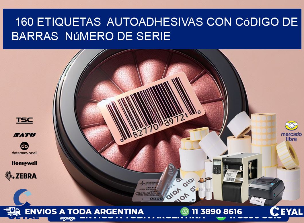 160 etiquetas  autoadhesivas con código de barras  número de serie