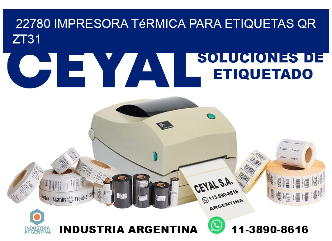 22780 impresora térmica para etiquetas QR ZT31