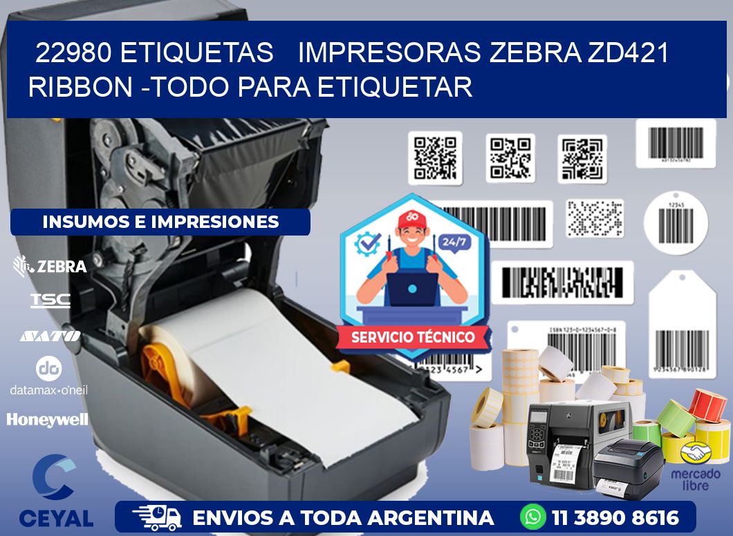 22980 etiquetas   impresoras zebra zd421 ribbon -Todo para Etiquetar