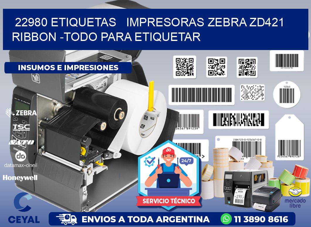 22980 etiquetas   impresoras zebra zd421 ribbon -Todo para Etiquetar