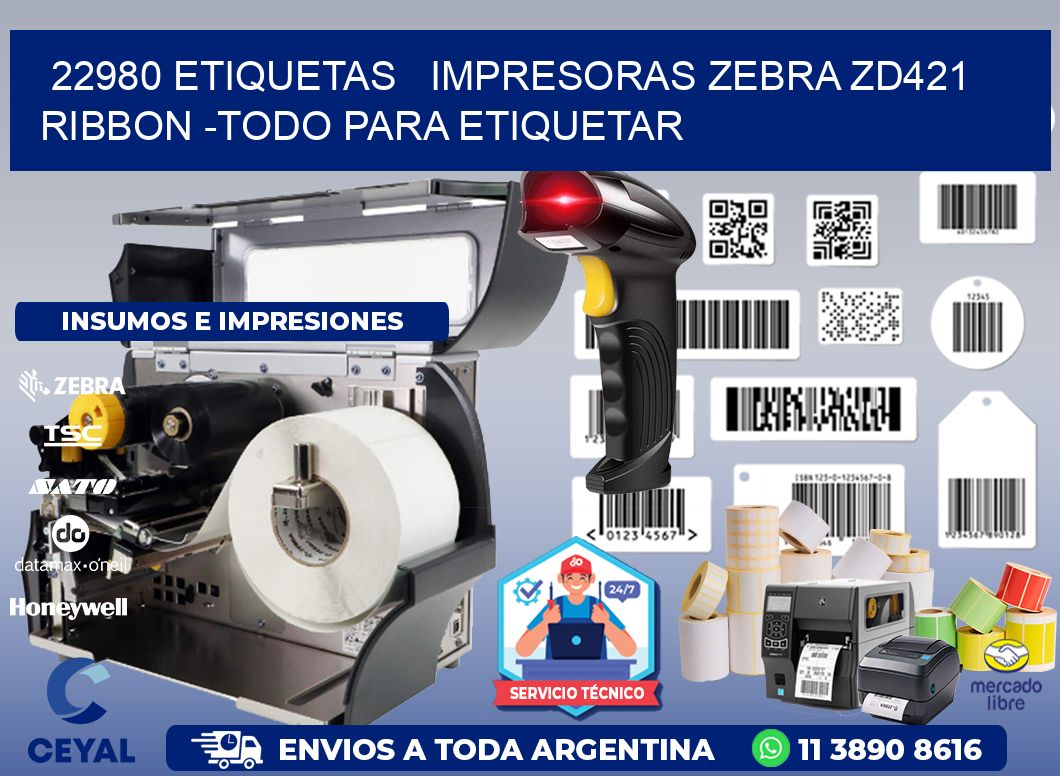 22980 etiquetas   impresoras zebra zd421 ribbon -Todo para Etiquetar