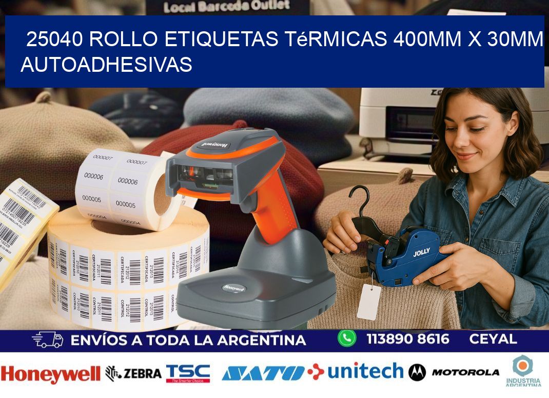 25040 Rollo Etiquetas Térmicas 400mm X 30mm Autoadhesivas