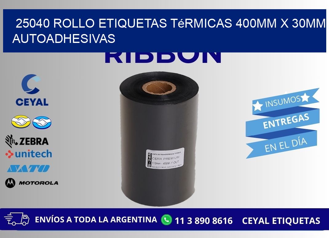 25040 Rollo Etiquetas Térmicas 400mm X 30mm Autoadhesivas