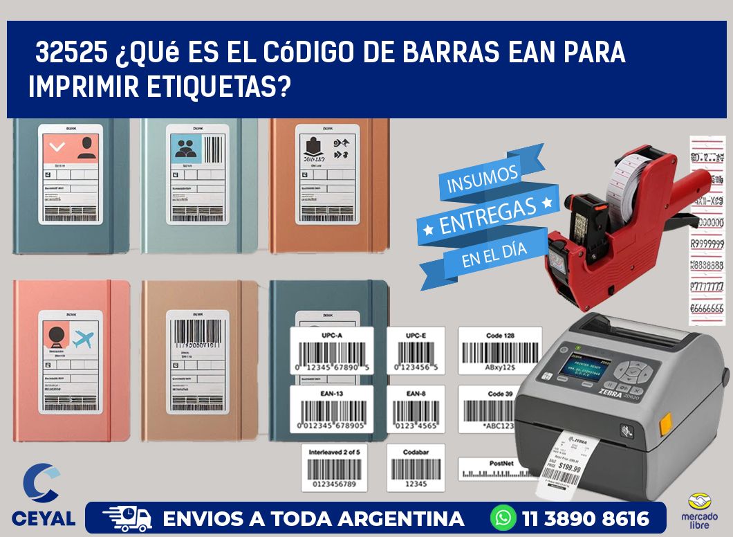 32525 ¿Qué es el código de barras EAN para imprimir etiquetas?