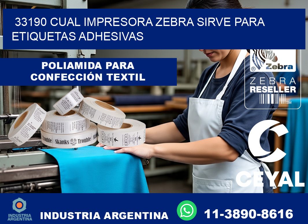 33190 cual impresora zebra sirve para etiquetas adhesivas