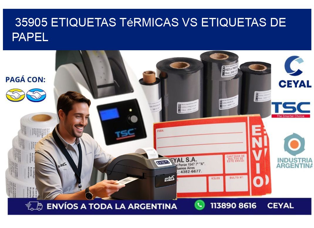 35905 etiquetas térmicas vs etiquetas de papel
