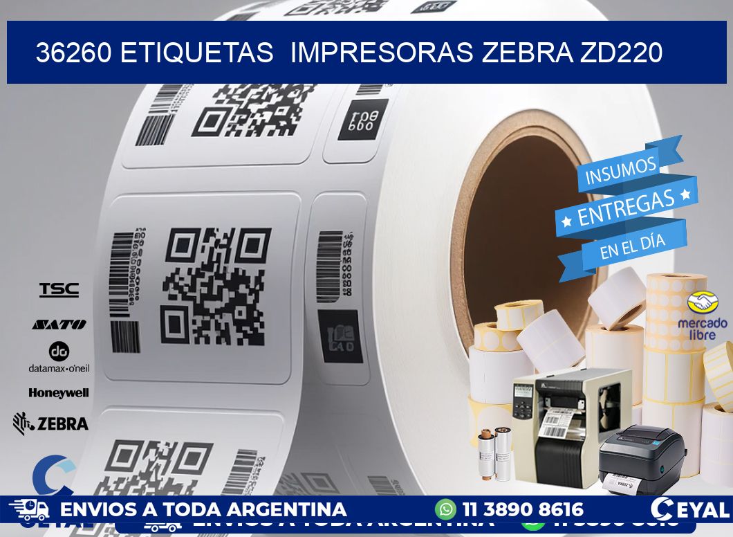 36260 etiquetas  impresoras zebra zd220