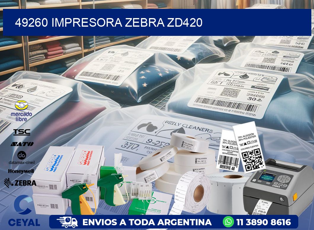 49260 Impresora Zebra ZD420