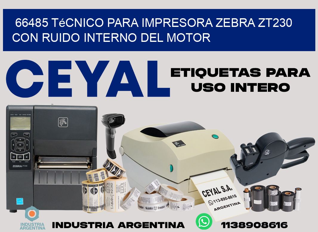 66485 técnico para impresora zebra zt230 con ruido interno del motor