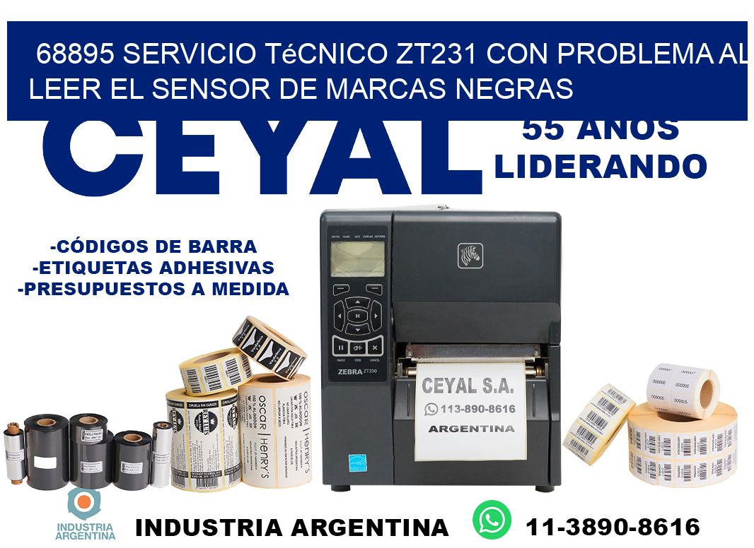 68895 servicio técnico zt231 con problema al leer el sensor de marcas negras