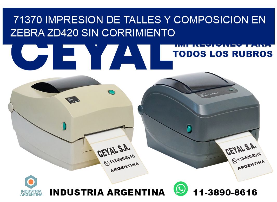 71370 impresion de talles y composicion en zebra zd420 sin corrimiento