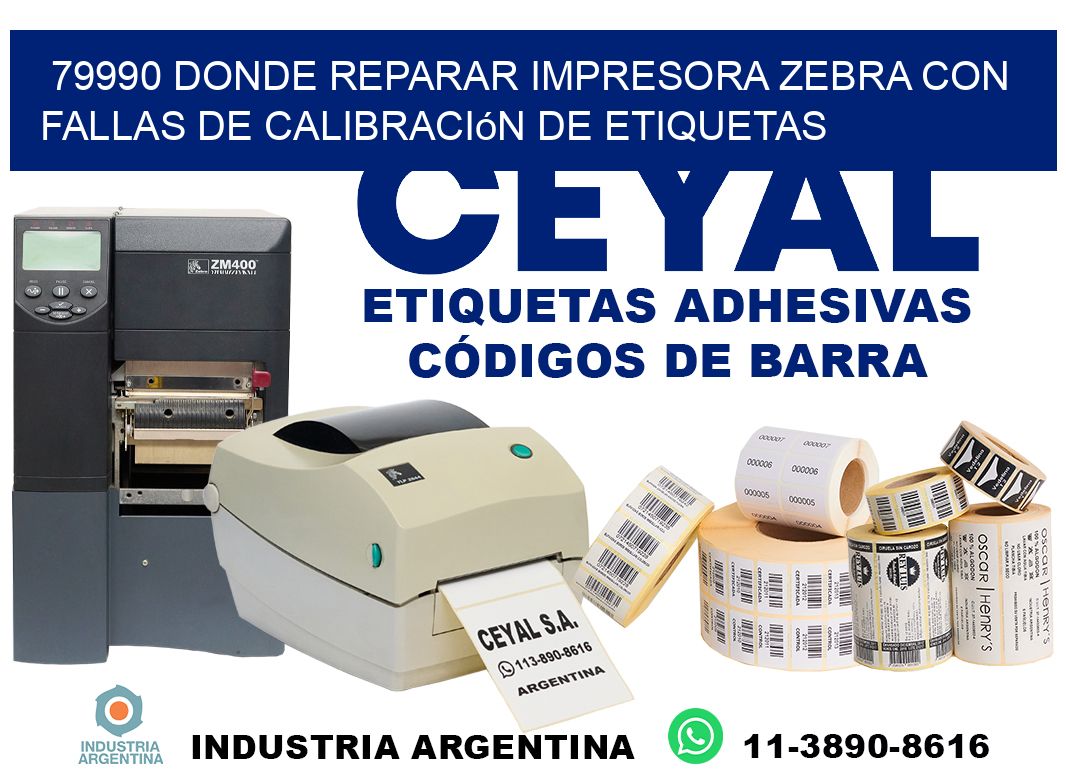 79990 donde reparar impresora zebra con fallas de calibración de etiquetas