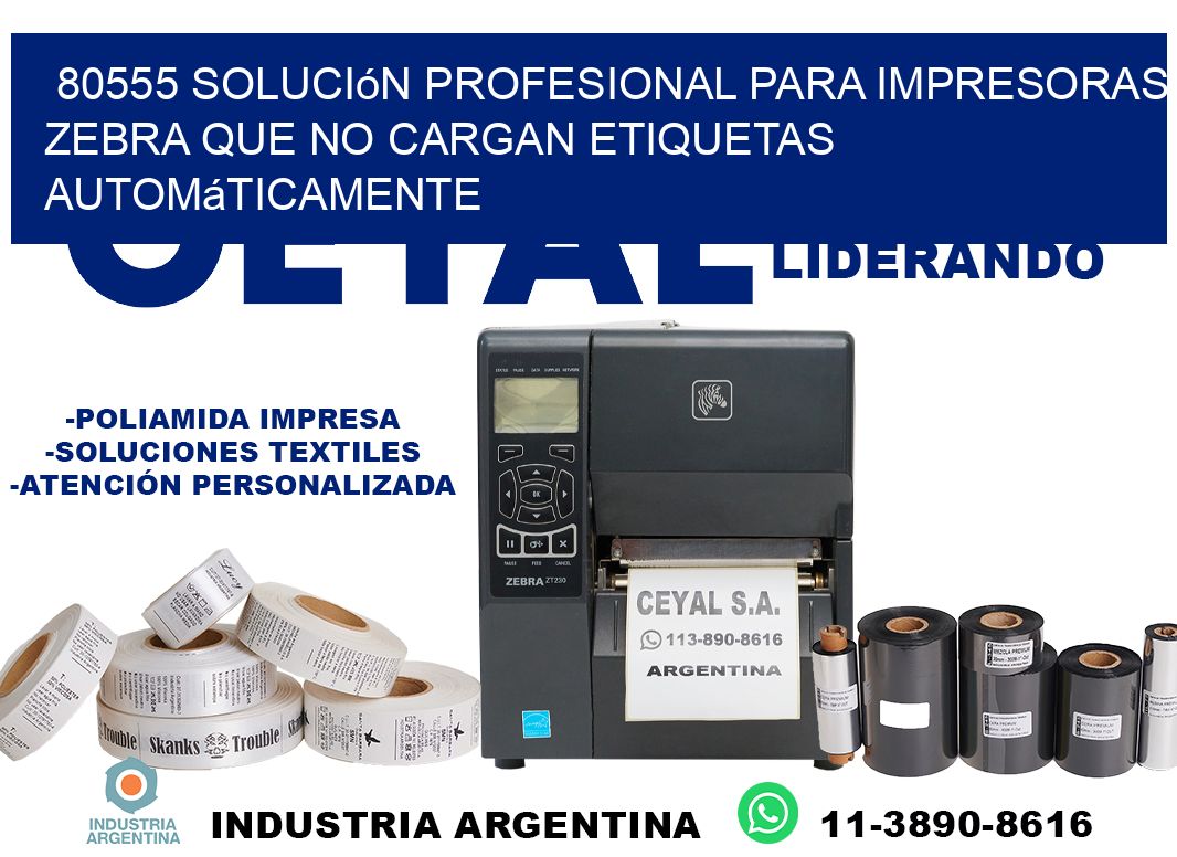 80555 solución profesional para impresoras zebra que no cargan etiquetas automáticamente