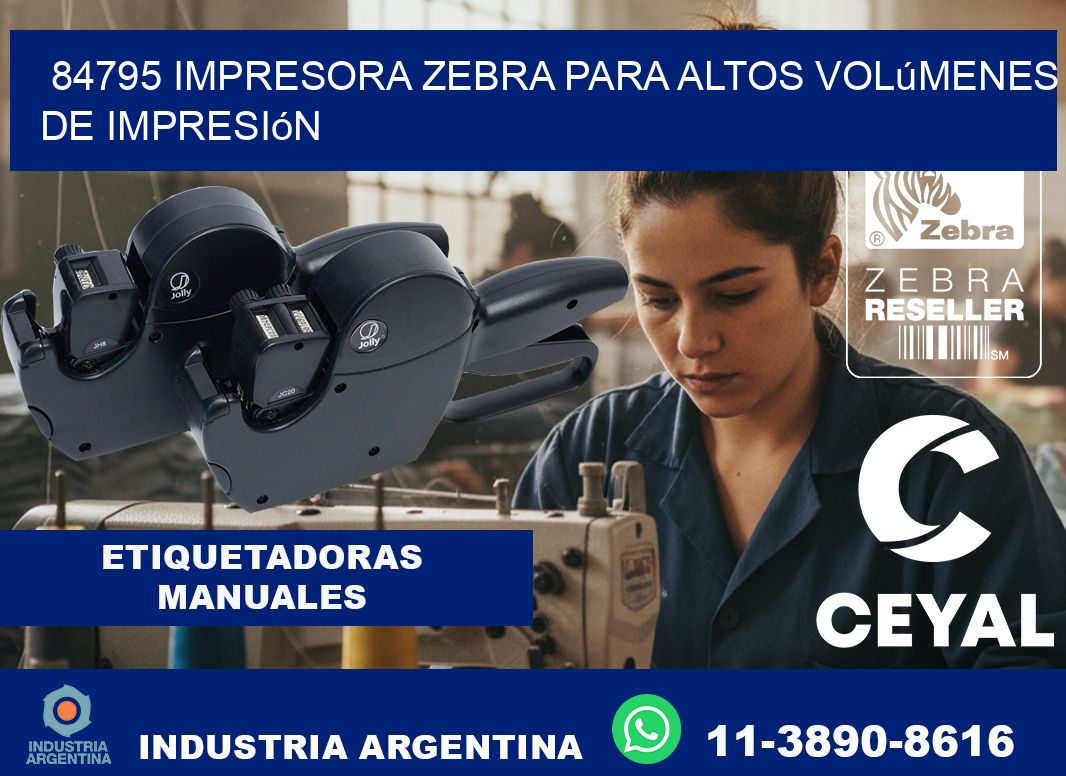 84795 impresora zebra para altos volúmenes de impresión