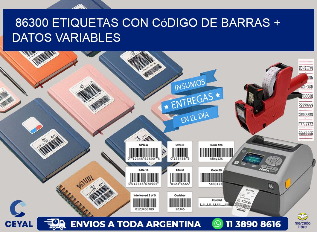 86300 etiquetas con código de barras + datos variables