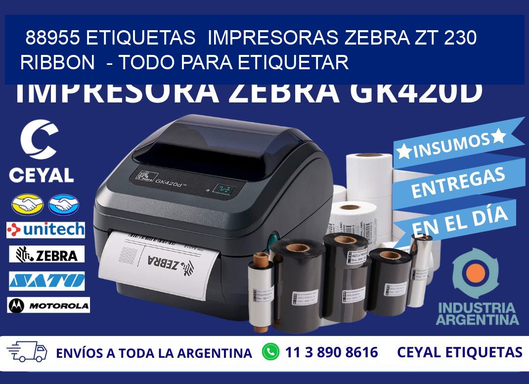88955 etiquetas  impresoras zebra zt 230 ribbon  - Todo para Etiquetar
