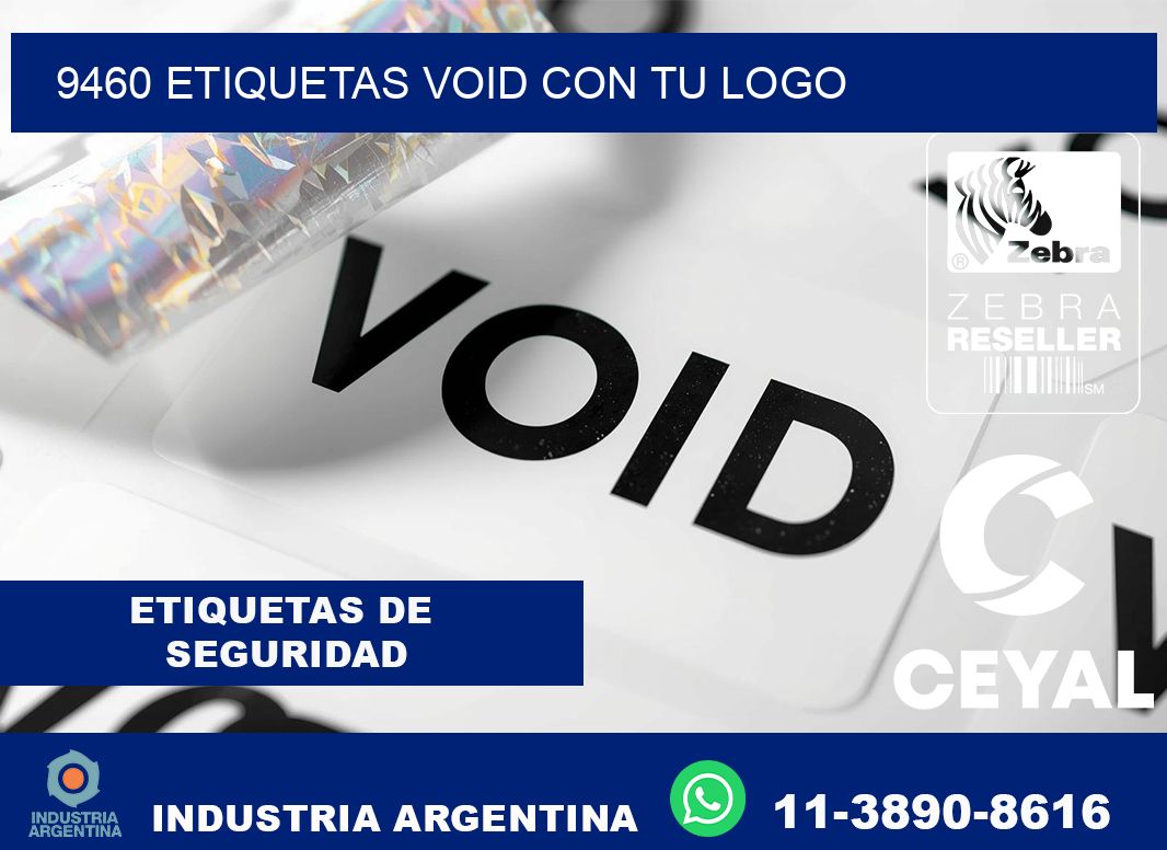 9460 etiquetas void con tu logo