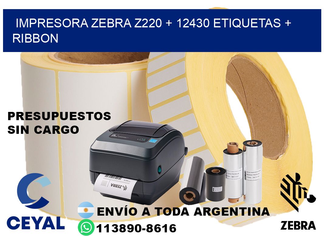 impresora zebra z220 + 12430 etiquetas + ribbon