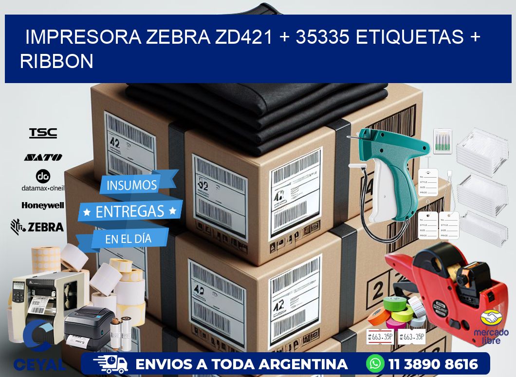 impresora zebra zd421 + 35335 etiquetas + ribbon