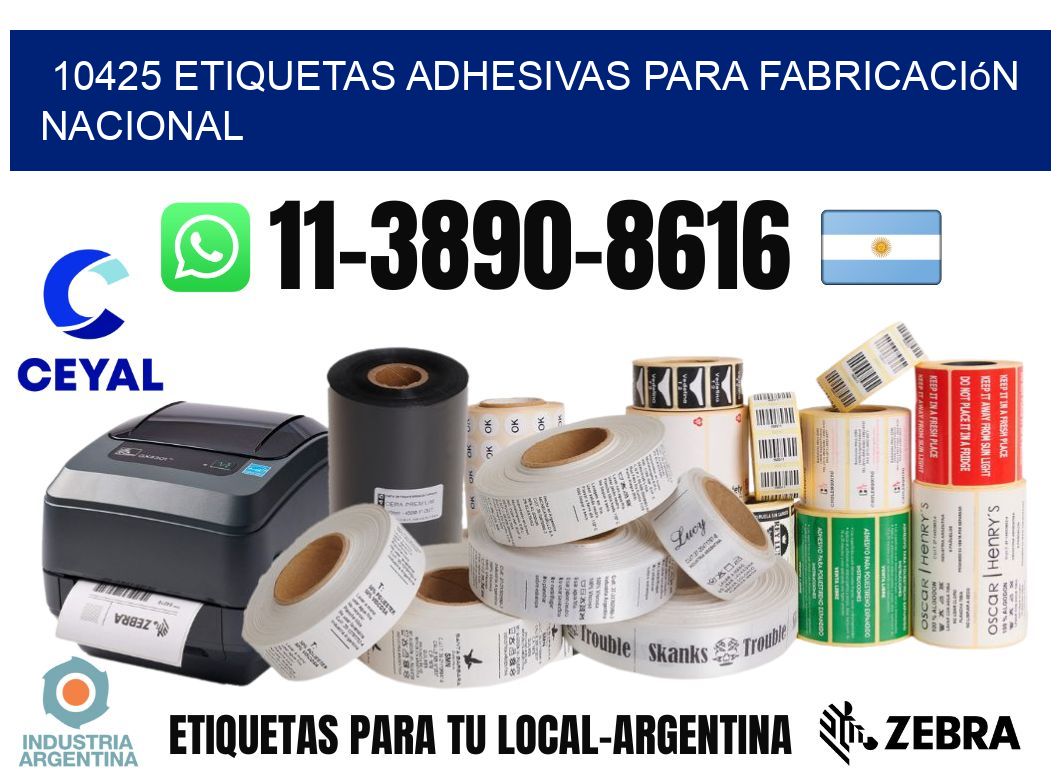 10425 Etiquetas adhesivas para fabricación nacional
