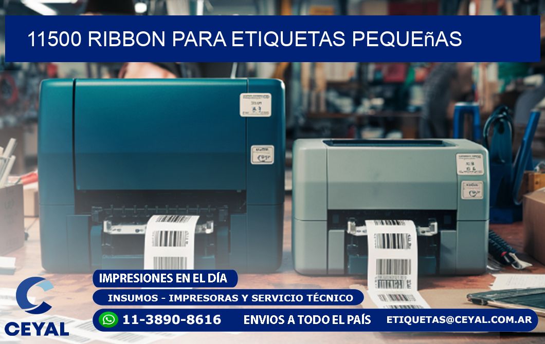 11500 ribbon para etiquetas pequeñas