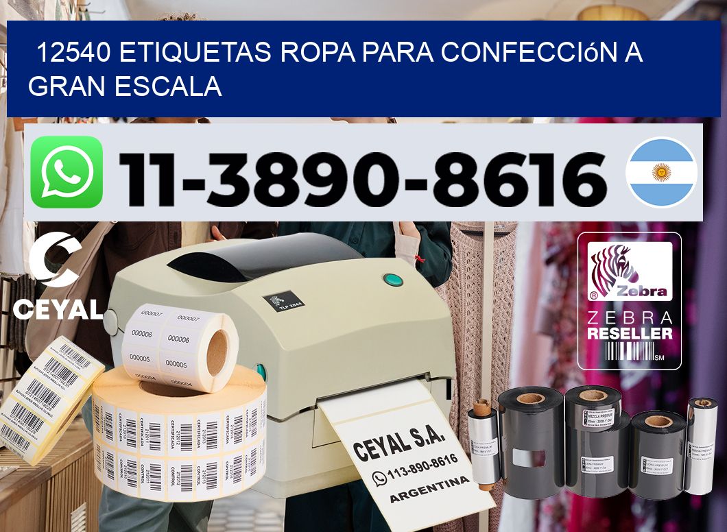 12540 Etiquetas ropa para confección a gran escala