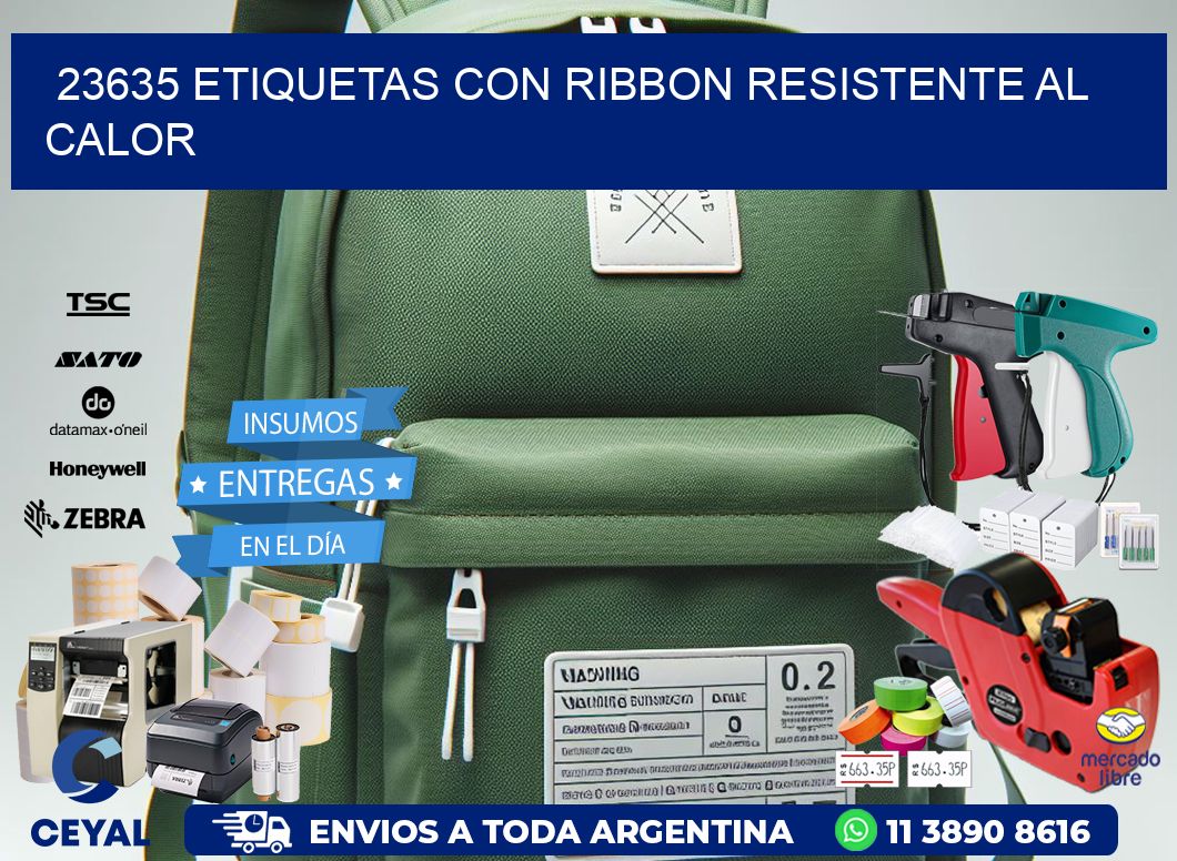23635 etiquetas con ribbon resistente al calor