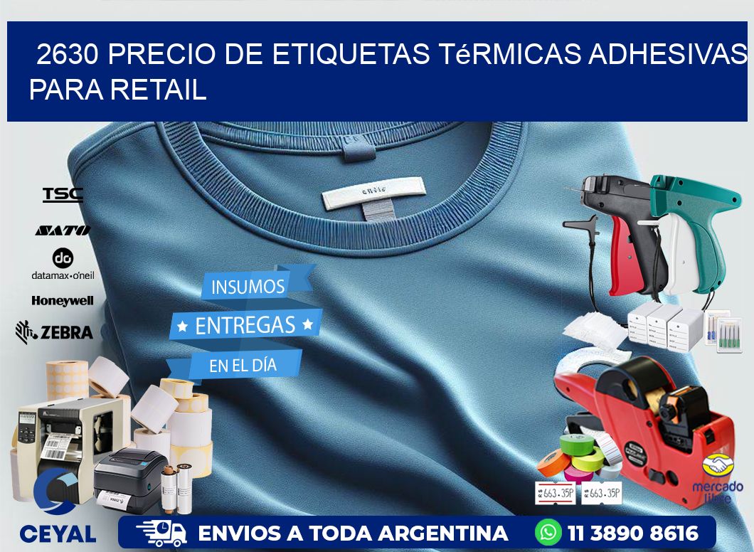 2630 precio de etiquetas térmicas adhesivas para retail