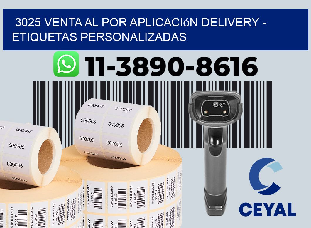 3025 Venta al Por Aplicación delivery - Etiquetas Personalizadas