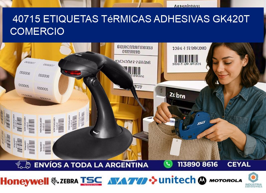 40715 etiquetas térmicas adhesivas gk420t comercio