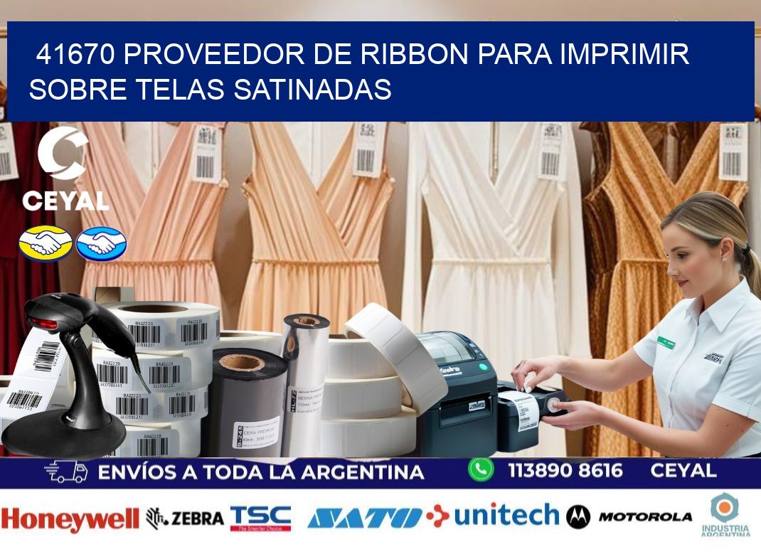 41670 proveedor de ribbon para imprimir sobre telas satinadas